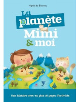 La planète, Mimi & moi