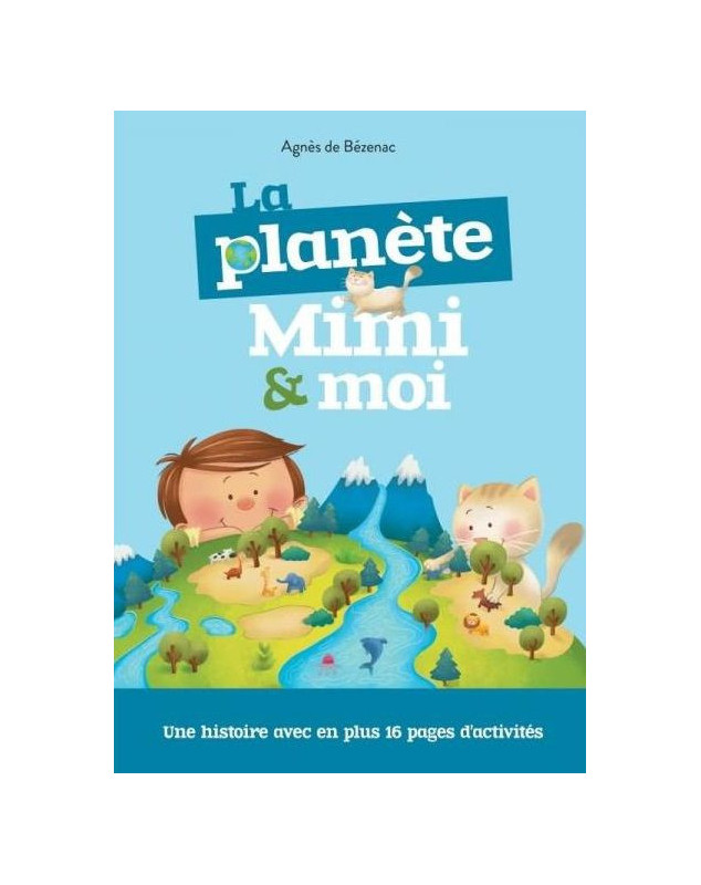 La planète, Mimi & moi