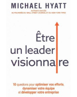 Etre un leader visionnaire