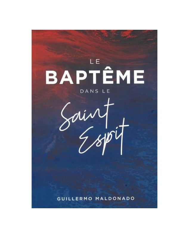 Le baptême dans le Saint-Esprit