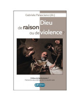 Dieu de raison ou de violence ?