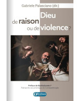 Dieu de raison ou de violence ? - Librairie chrétienne 7ici