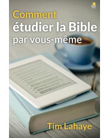 Comment étudier la Bible par vous même