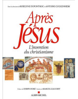 Après Jésus - L'invention du christianisme