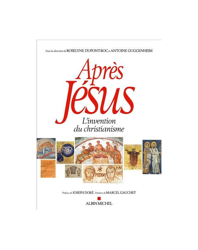 Après Jésus - L'invention du christianisme