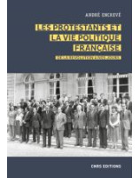 Les protestants et la vie politique française. De la révolution à nos jours