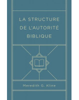 La structure de l'autorité biblique