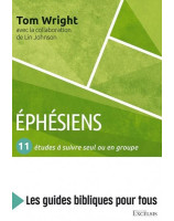 Ephésiens : 11 études à suivre seul ou en groupe