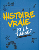 Histoire vraie