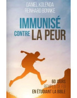 Immunisé contre la peur - Librairie chrétienne 7ici