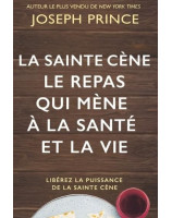 La Sainte Cène, le repas qui mène à la santé et à la vie