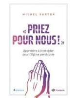 Priez pour nous - Librairie chrétienne 7ici