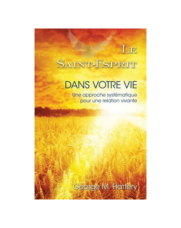 Le Saint-Esprit dans votre vie