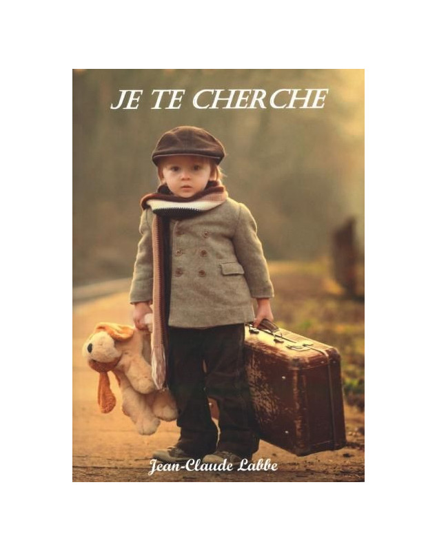 Je te cherche