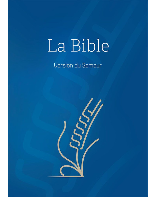 Bible du Semeur 2015, bleue, tranche blanche