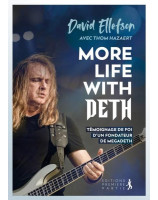 More life with deth. Témoignage de foi d'un fondateur de Megadeth