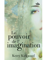 Le pouvoir de l'imagination