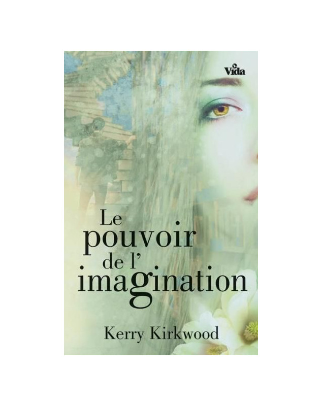 Le pouvoir de l'imagination