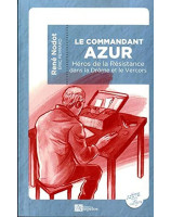 Le commandant Azur : héros de la Résistance