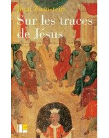 Sur les traces de Jésus