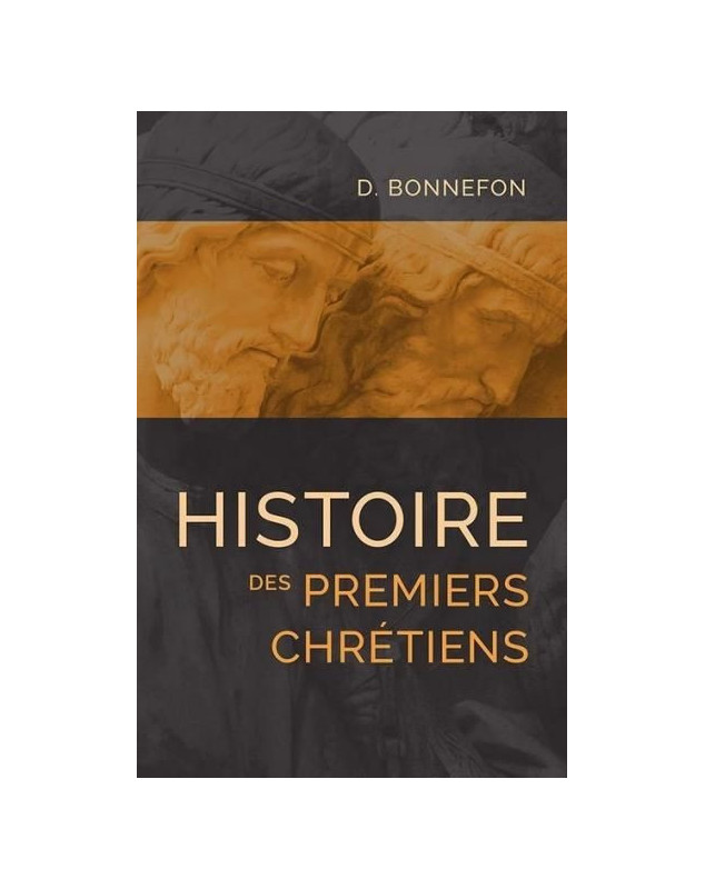 Histoire des premiers chrétiens