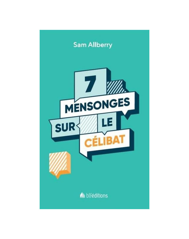 7 mensonges sur le célibat