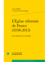 L’Église réformée de France (1938-2013) Une présence au monde