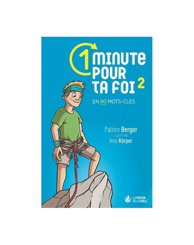 1 minute pour ta foi en 80 mots clés volume 2