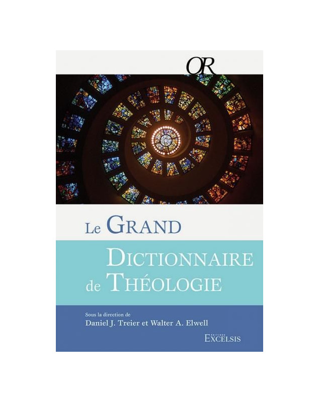 Le grand dictionnaire de théologie