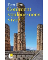 Comment voulons-nous vivre ?