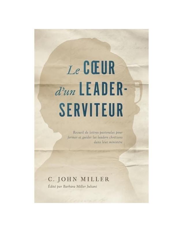 Le cœur d'un leader-serviteur