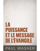 La puissance et le message de l'Evangile