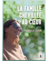 La famille chevillée au coeur