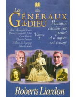 Les généraux de Dieu, Ceux qui échouent... volume 1 - Librairie chrétienne 7ici