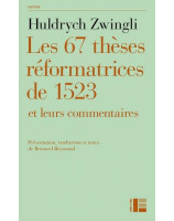 Les 67 thèses réformatrices de 1523