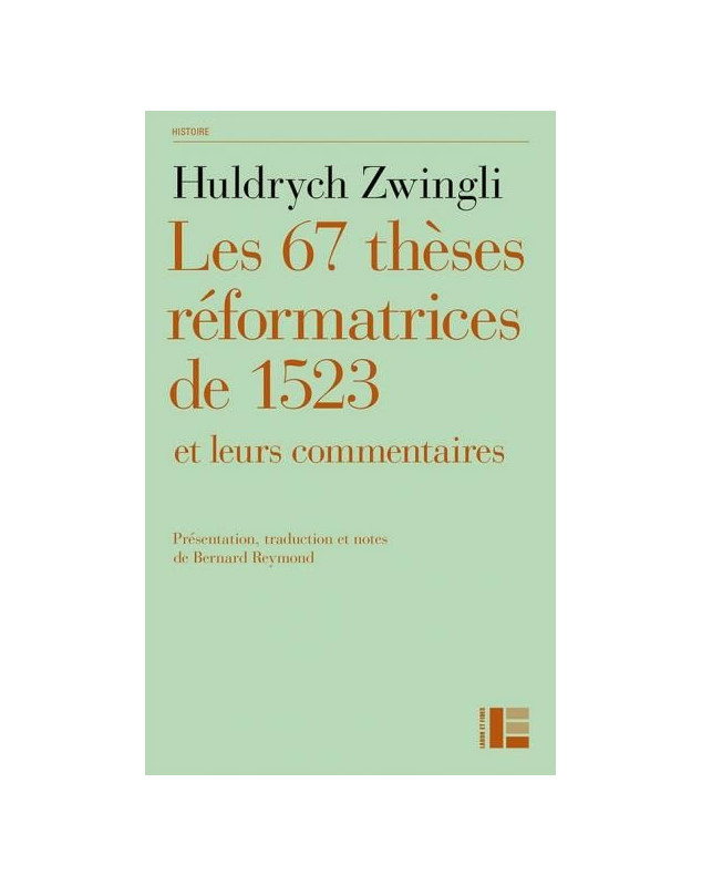 Les 67 thèses réformatrices de 1523