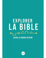 Explorer la Bible