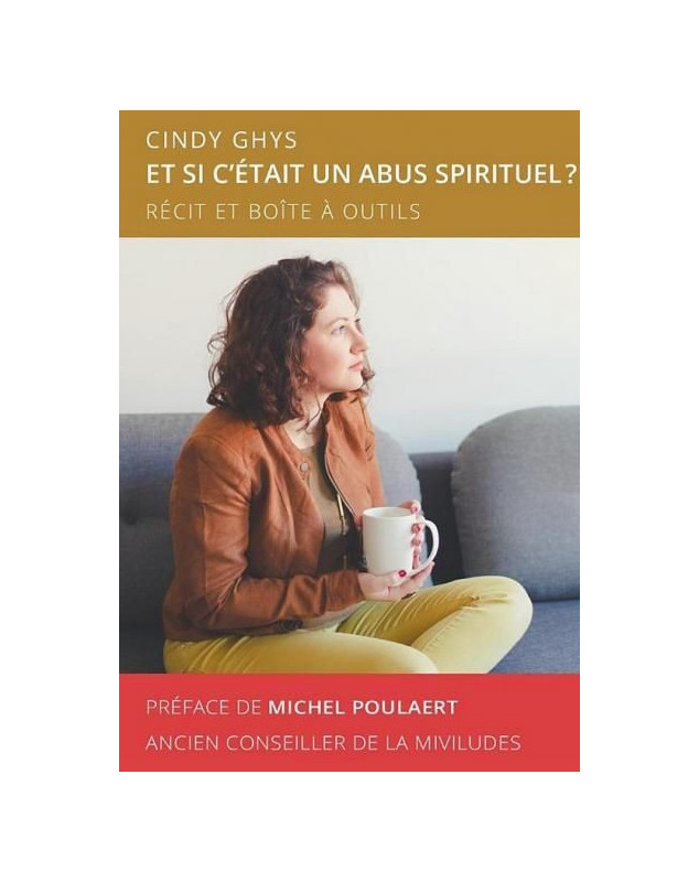 Et si c'était un abus spirituel ?