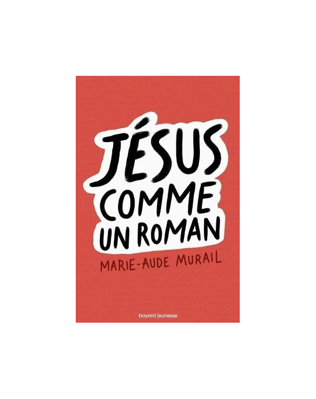 Jésus comme un roman