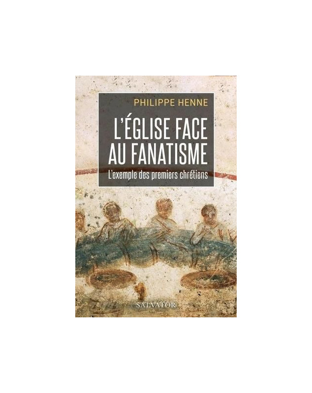 L'Eglise face au fanatisme