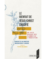 Le bienfait de Jésus-Christ crucifié