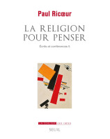 La religion pour penser- Ecrits et conférences 5