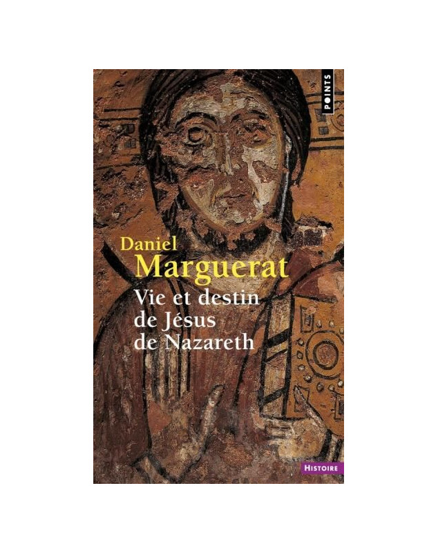 Vie et destin de Jésus de Nazareth version poche