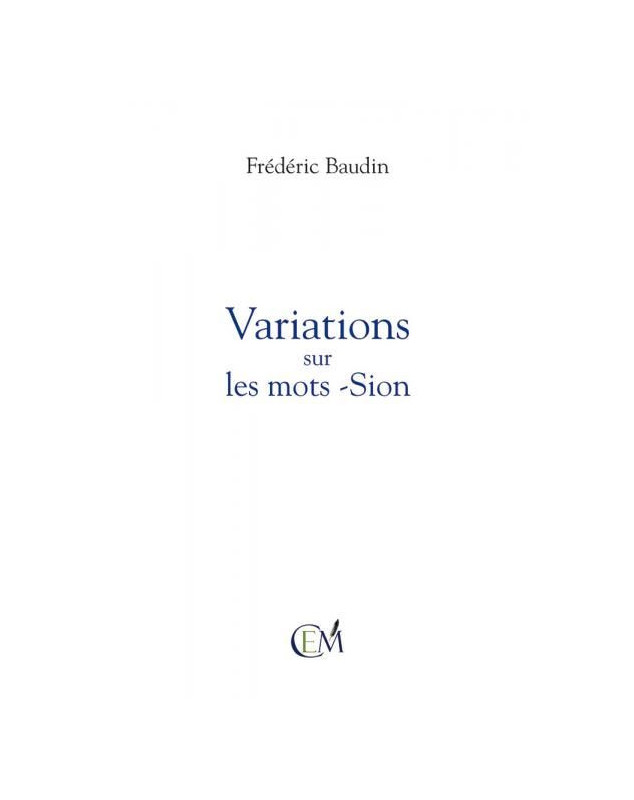 Variations sur les mots-Sion