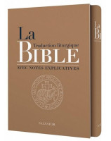 La Bible traduction liturgique avec notes explicatives