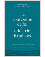 La confession de foi et la doctrine baptistes