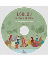 CD Loulou raconte la Bible :  Les disciples parlent de Jésus