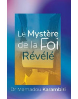 Le mystère de la foi révélé