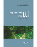 Rencontres avec Lui