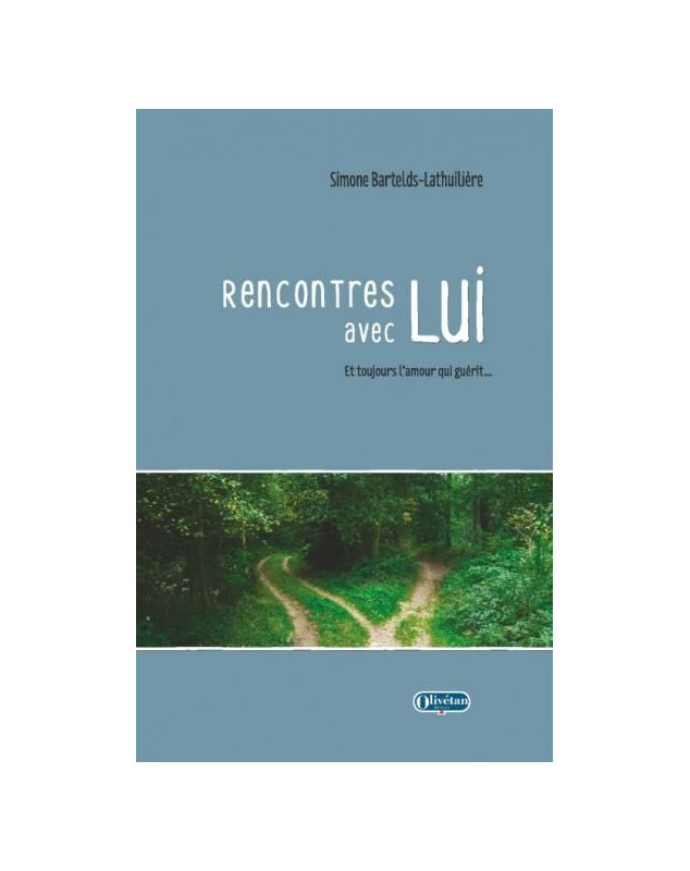 Rencontres avec Lui